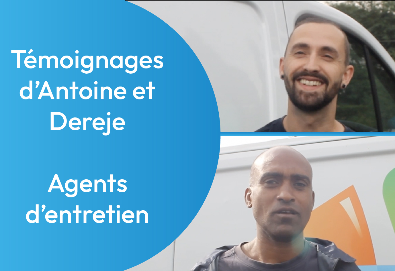 Témoignages d'Antoine et Dereje, agents d'entretien